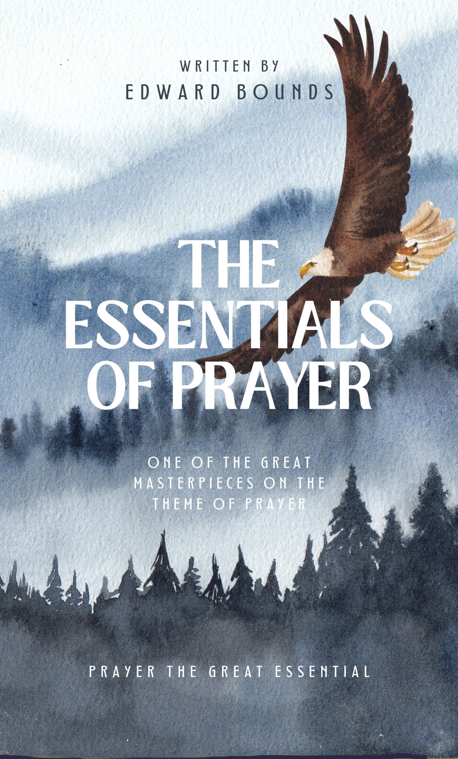 The Essentials of Prayer