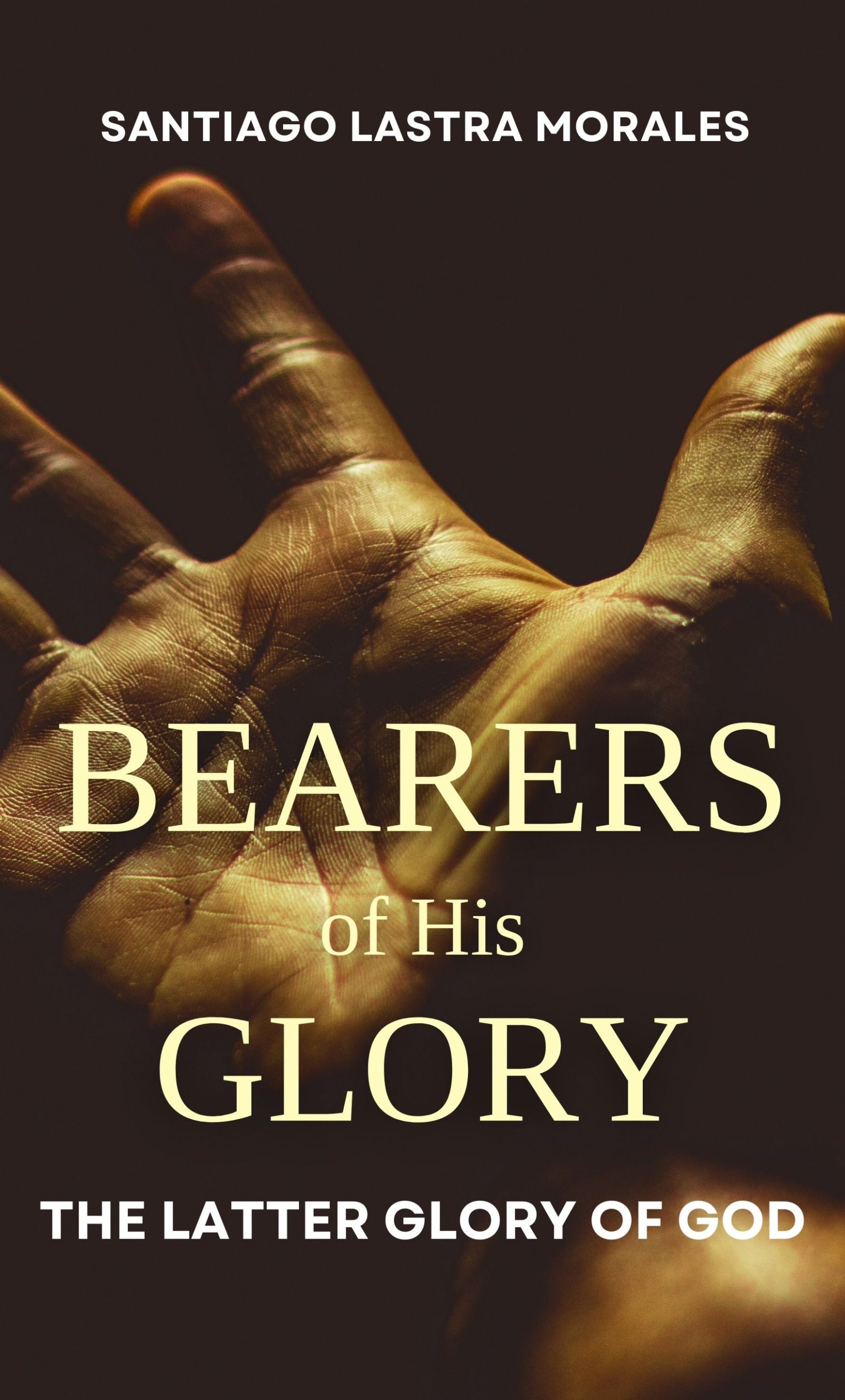 Bearers of His Glory